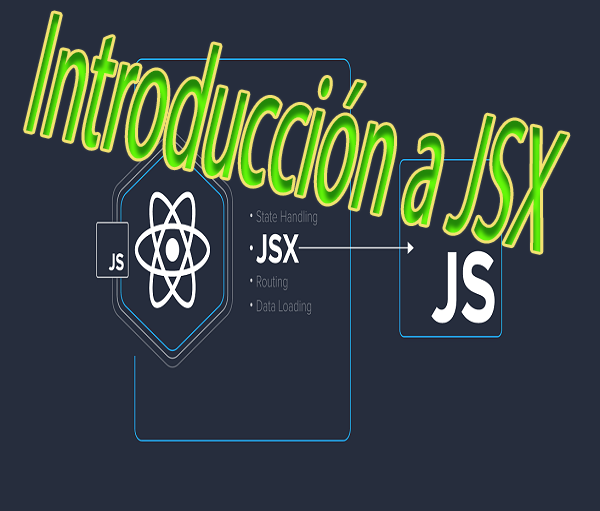 Introducción al lenguaje JSX
